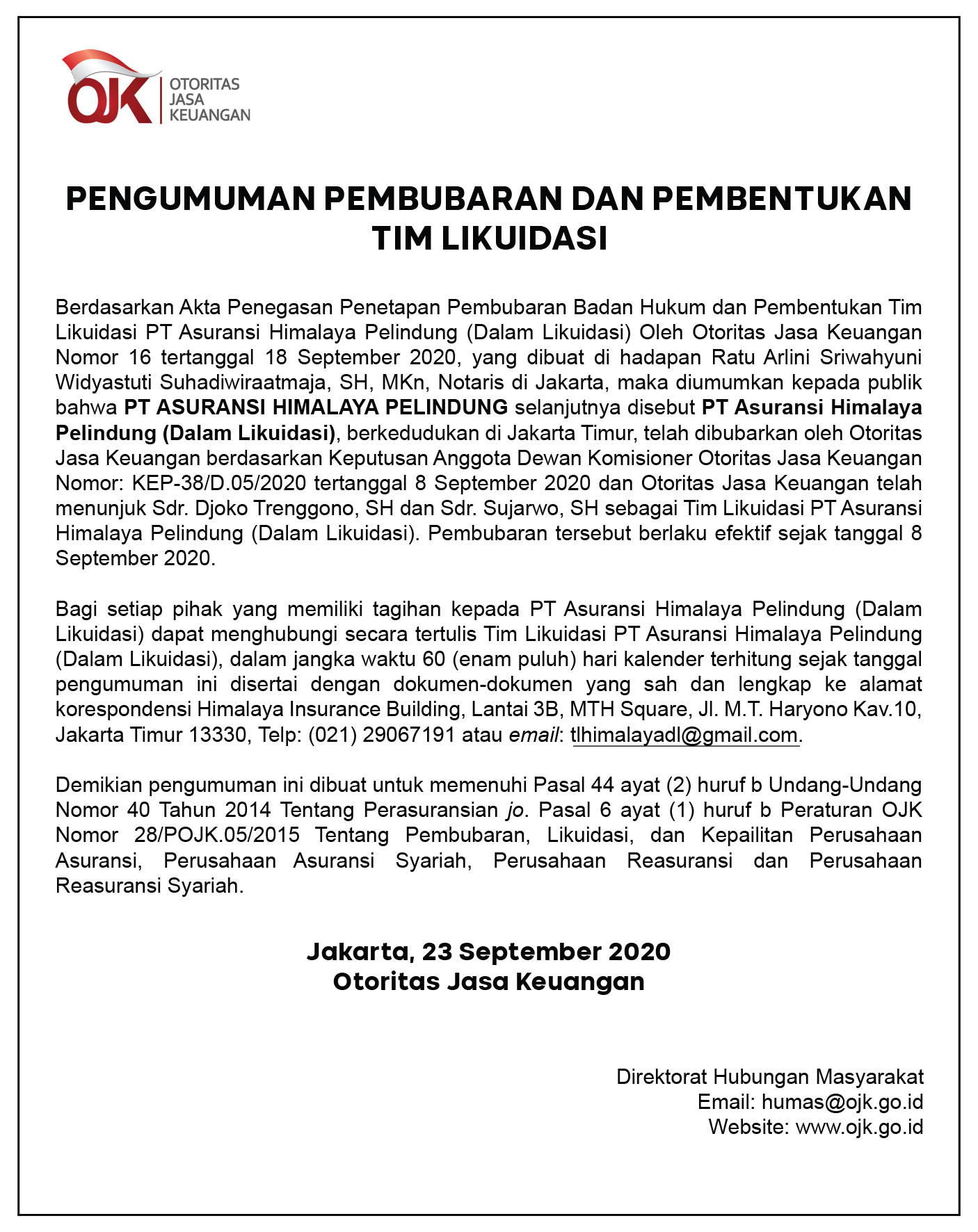 Pengumuman Pembubaran Badan Hukum Dan Pembentukan Tim Likuidasi Pt Asuransi Himalaya Pelindung